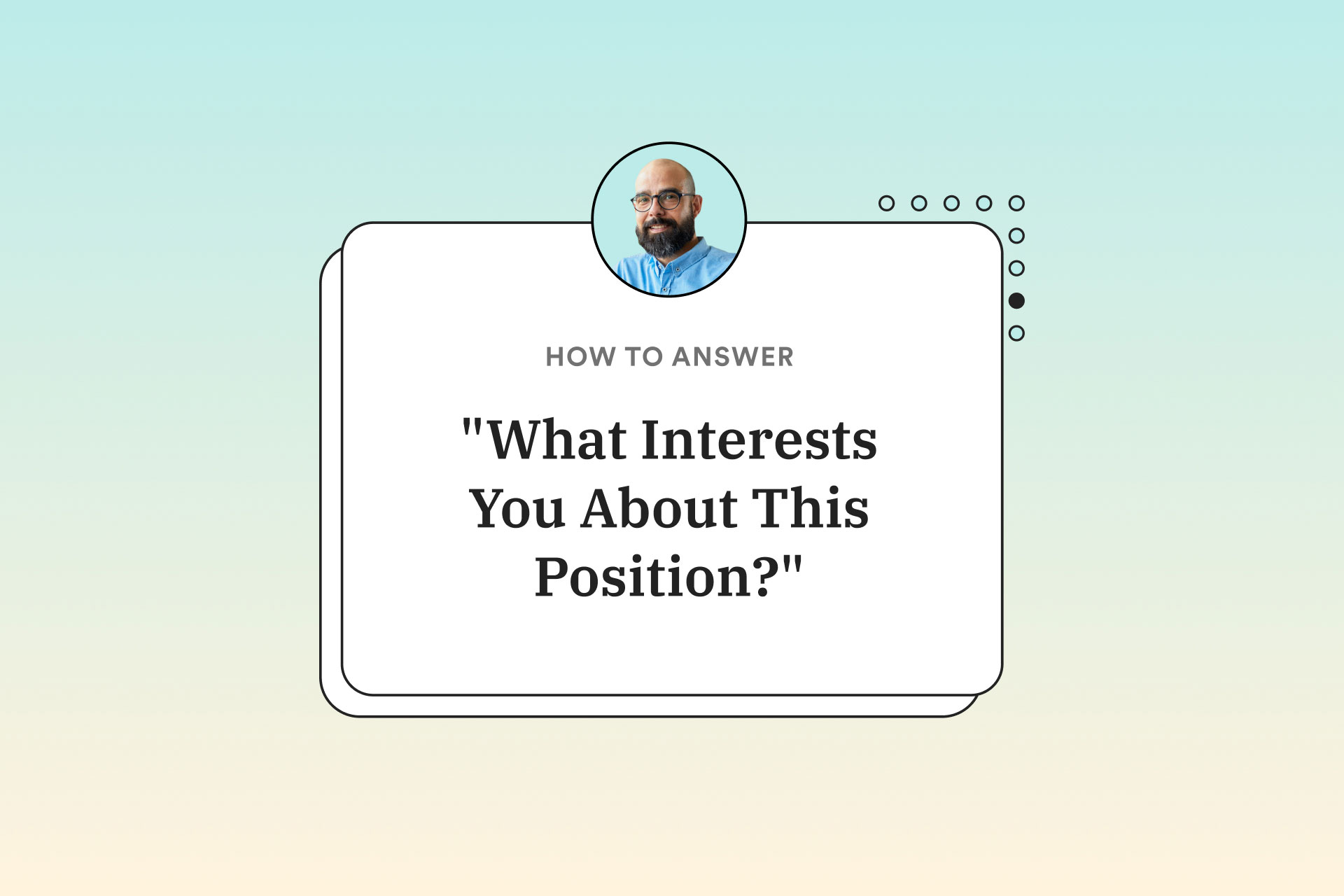 How to Ask Intelligent Questions in an Interview, Career Advice